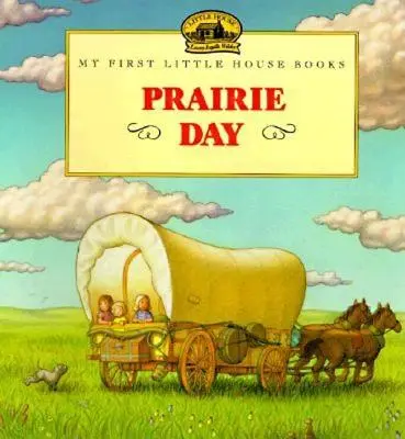 Den v prérii - Prairie Day
