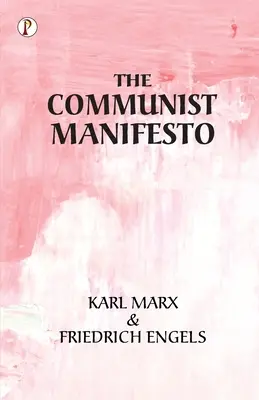 Komunistický manifest - The Communist Manifesto