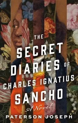Tajné deníky Charlese Ignáce Sancha - The Secret Diaries of Charles Ignatius Sancho