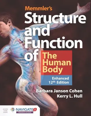 Memmler's Structure & Function of the Human Body, Enhanced Edition (Struktura a funkce lidského těla, rozšířené vydání) - Memmler's Structure & Function of the Human Body, Enhanced Edition