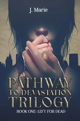 Trilogie Cesta ke zkáze - Pathway to Devastation Trilogy