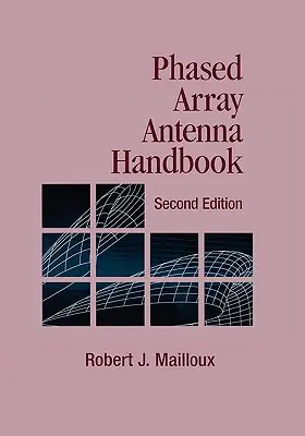 Příručka k anténám s fázovou anténní soustavou - Phased Array Antenna Handbook