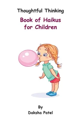 Zamyšlení - Kniha haiku pro děti - Thoughtful Thinking - Book of Haikus for Children
