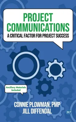 Komunikace projektu: Klíčový faktor pro úspěch projektu - Project Communications: A Critical Factor for Project Success