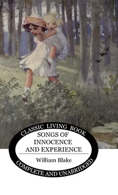 Písně nevinnosti a zkušenosti - Songs of Innocence and Experience