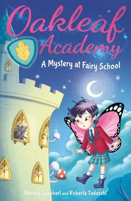 Akademie Oakleaf: Záhada ve vílí škole - Oakleaf Academy: A Mystery at Fairy School