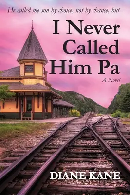 Nikdy jsem mu neříkal táto - I Never Called Him Pa