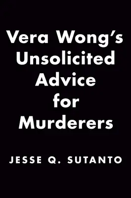Nevyžádané rady Very Wong pro vrahy - Vera Wong's Unsolicited Advice for Murderers