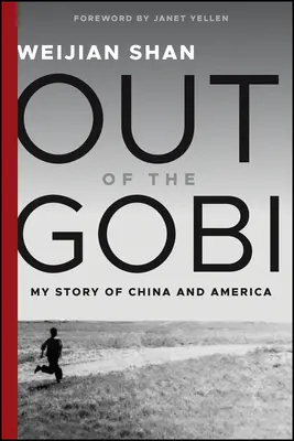 Z Gobi: Můj příběh o Číně a Americe - Out of the Gobi: My Story of China and America