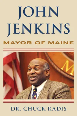 John Jenkins: Jinsins: starosta státu Maine - John Jenkins: Mayor of Maine