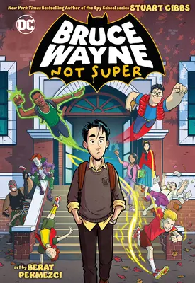 Bruce Wayne: Ne super - Bruce Wayne: Not Super