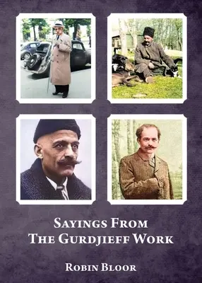 Výroky z Gurdžijevova díla - Sayings From The Gurdjieff Work