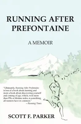 Běh za Prefontainem - Running After Prefontaine