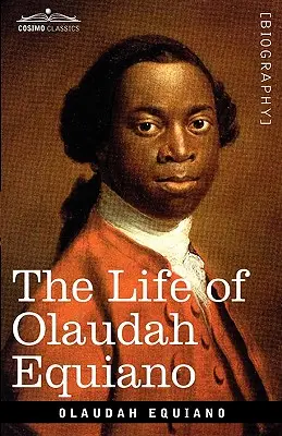 Život Olauda Equiana - The Life of Olaudah Equiano