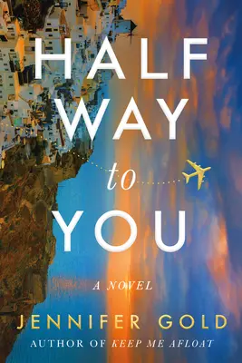 Na půl cesty k vám - Halfway to You