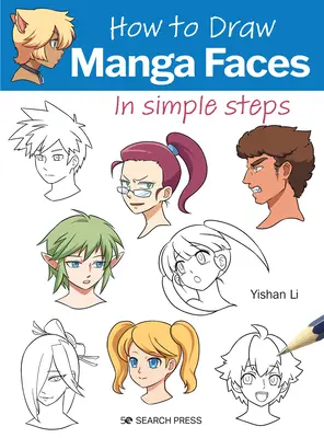 Jak nakreslit obličeje manga v jednoduchých krocích - How to Draw Manga Faces in Simple Steps