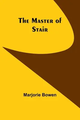 Mistr schodiště - The Master of Stair