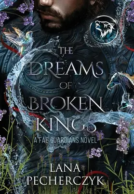 Sny zlomených králů: Sezóna vlků - The Dreams of Broken Kings: The Season of the Wolf
