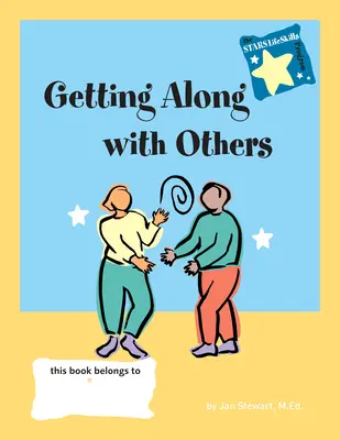 Jak vycházet s ostatními - Getting Along with Others