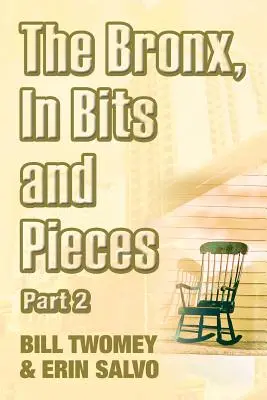 Bronx po kouscích, část 2 - The Bronx, In Bits and Pieces, Part 2