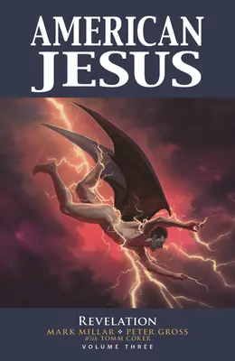 Americký Ježíš, svazek 3: Zjevení - American Jesus Volume 3: Revelation