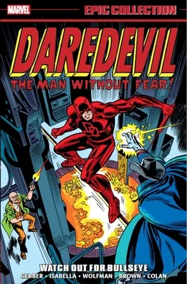 Daredevil Epic Collection: Pozor na Bullseye - Daredevil Epic Collection: Watch Out for Bullseye