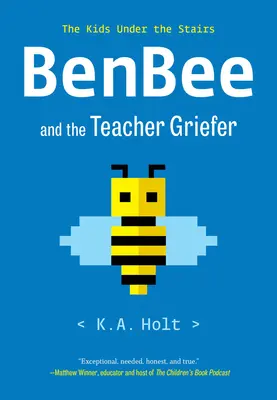 Benbee a učitel truchlení: Děti pod schody - Benbee and the Teacher Griefer: The Kids Under the Stairs