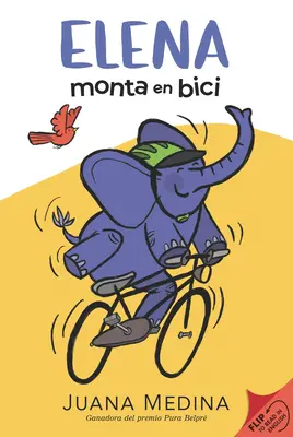 Elena Rides / Elena Monta En Bici: Dvojí vydání - Elena Rides / Elena Monta En Bici: A Dual Edition