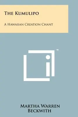 Kumulipo: Havajský zpěv o stvoření - The Kumulipo: A Hawaiian Creation Chant