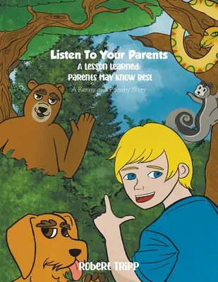 Poslouchejte své rodiče: A Lesson Learned: Rodiče mohou vědět všechno nejlépe - Listen to Your Parents: A Lesson Learned: Parents May Know Best