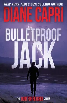 Neprůstřelný Jack: Pátrání po Jacku Reacherovi (Bulletproof Jack: The Hunt for Jack Reacher Series) - Bulletproof Jack: The Hunt for Jack Reacher Series