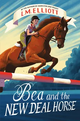 Bea a kůň New Deal - Bea and the New Deal Horse