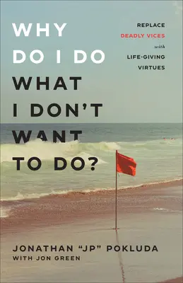 Proč dělám to, co nechci? - Why Do I Do What I Don't Want to Do?