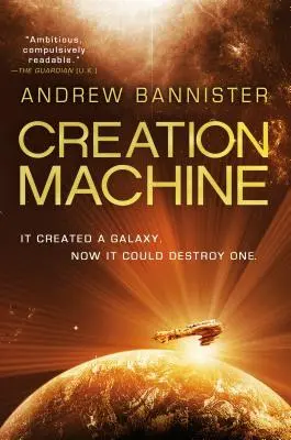 Stroj na tvorbu: A Novel of the Spin - Creation Machine: A Novel of the Spin