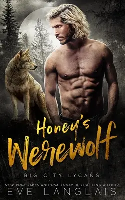 Medový vlkodlak - Honey's Werewolf