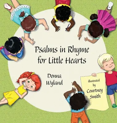 Žalmy v rýmech pro malá srdce - Psalms in Rhyme for Little Hearts