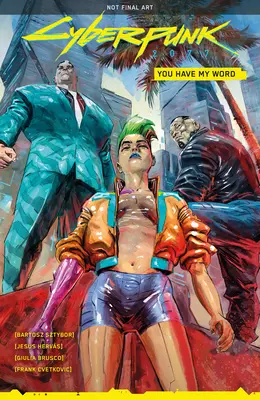 Cyberpunk 2077: Máš mé slovo - Cyberpunk 2077: You Have My Word