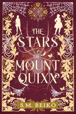 Hvězdy hory Quixx: Kvintet Brindlewatch, kniha první - The Stars of Mount Quixx: The Brindlewatch Quintet, Book One