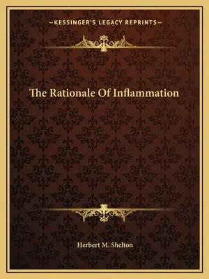 Důvody zánětu - The Rationale of Inflammation