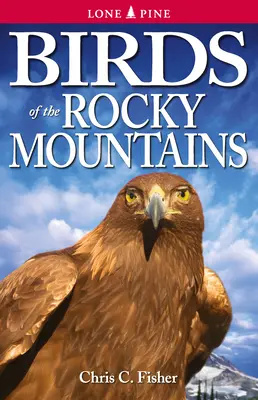 Ptáci Skalistých hor - Birds of the Rocky Mountains