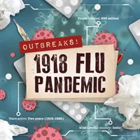 Chřipková pandemie 1918 - 1918 Flu Pandemic