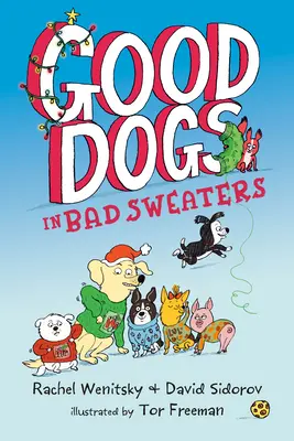 Hodní psi ve špatných svetrech - Good Dogs in Bad Sweaters