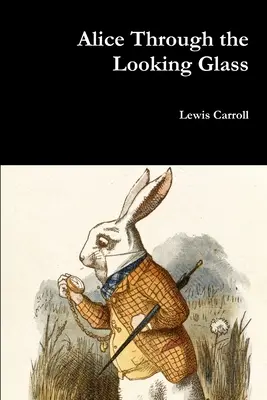 Alenka v zrcadle - Alice Through the Looking Glass