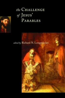Výzva Ježíšových podobenství - The Challenge of Jesus' Parables