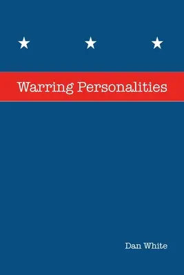 Válčící osobnosti - Warring Personalities