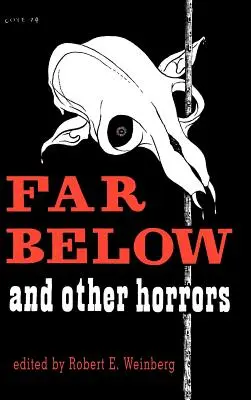 Daleko dole a jiné hrůzy z pulpu - Far Below and Other Horrors from the Pulps