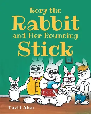 Králíček Rory a jeho skákací tyč - Rory the Rabbit and Her Bouncing Stick