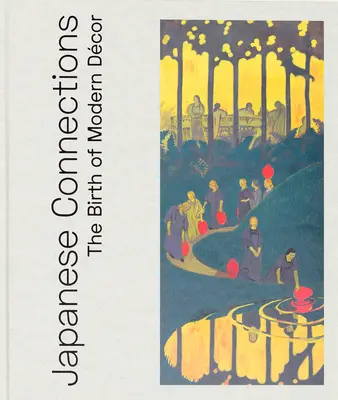 Japonské souvislosti: Zrod moderního dekoru - Japanese Connections: The Birth of Modern Decor