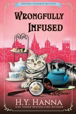 Wrongfully Infused (LARGE PRINT): Záhady oxfordské čajovny - kniha 11 - Wrongfully Infused (LARGE PRINT): The Oxford Tearoom Mysteries - Book 11