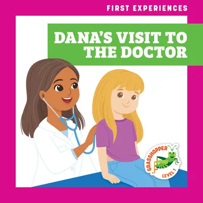 Danina návštěva u lékaře - Dana's Visit to the Doctor